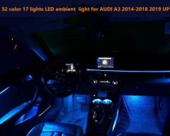 32 color 17 lights LED ambient  light Interior atmosphere light for AUDI A3 2014-2018 A3 8V  A3 PA 2019 UP